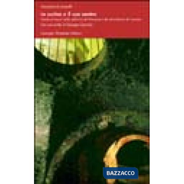 Cucina e il suo ventre. Guida al museo della fabbrica del Monastero dei Benedett