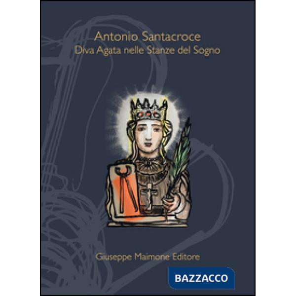 Diva Agata nelle stanze del sogno