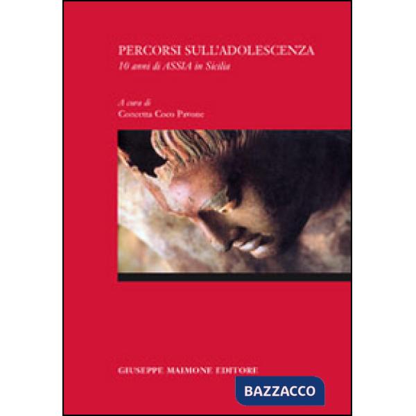 Percorsi sull'adolescenza. 10 anni di Assia in Sicilia