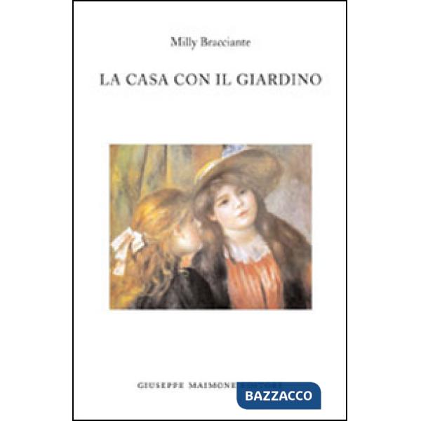 Casa con il giardino (La)