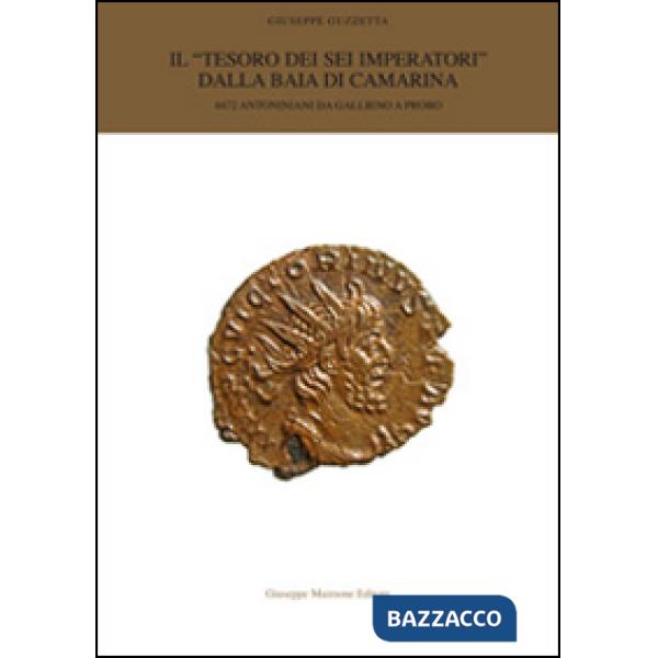 «tesoro dei sei imperatori» dalla baia di Camarina. 4472 Antoniniani da Gallieno
