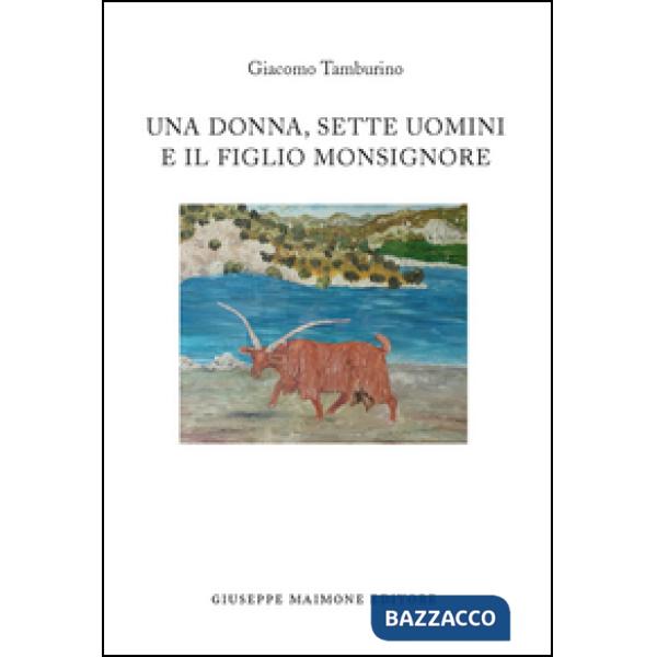 Donna, sette uomini e il figlio monsignore (Una)