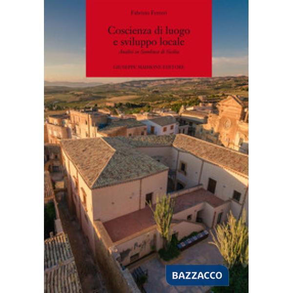 Coscienza di luogo e sviluppo locale. Analisi su Sambuca di Sicilia