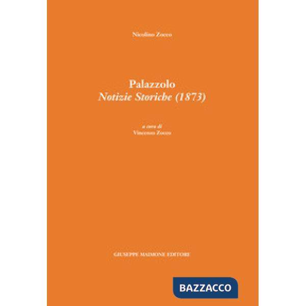 Palazzolo. Notizie storiche (1873)