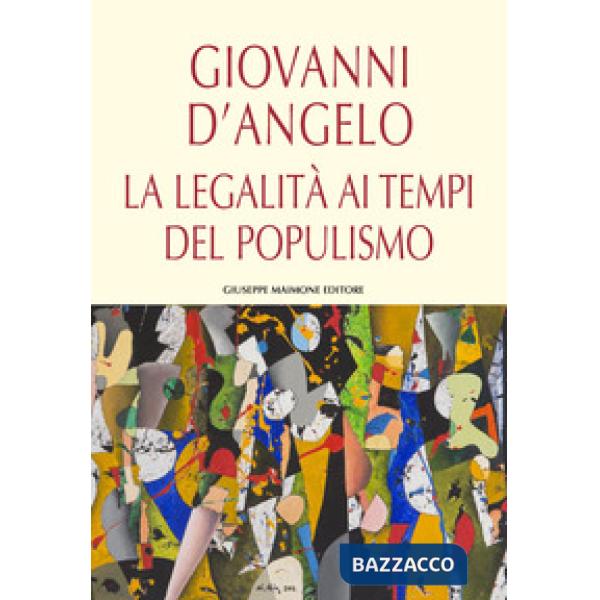 Legalità ai tempi del populismo (La)