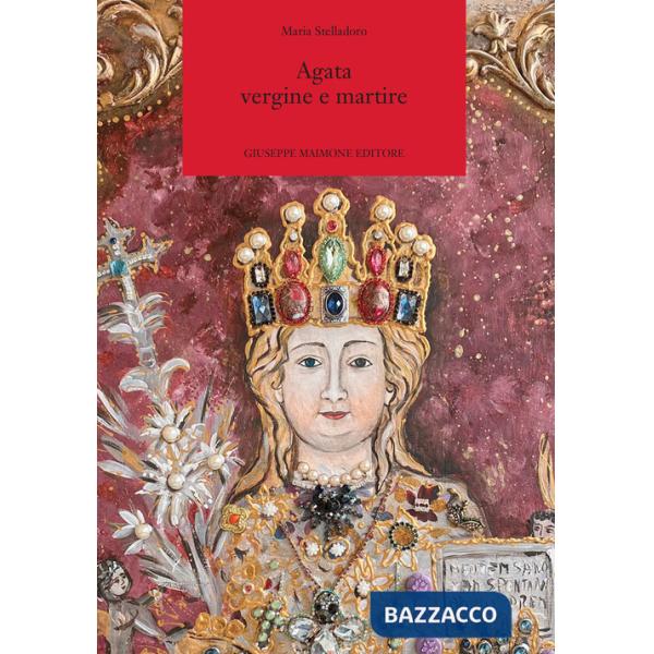 Agata vergine e martire