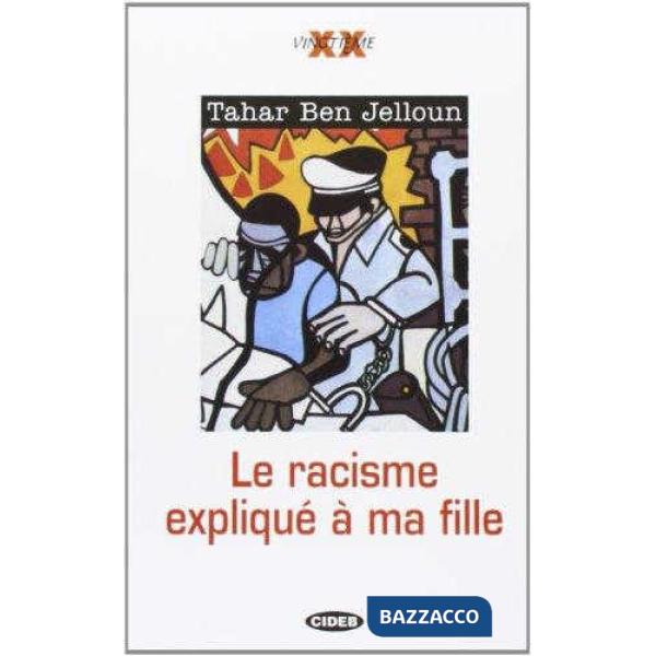 RACISME EXPLIQUE MA FILLE