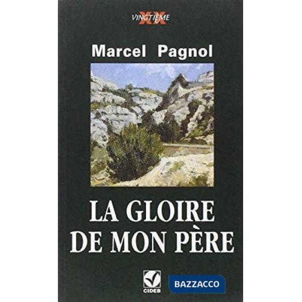 GLOIRE DE MON PERE + CD