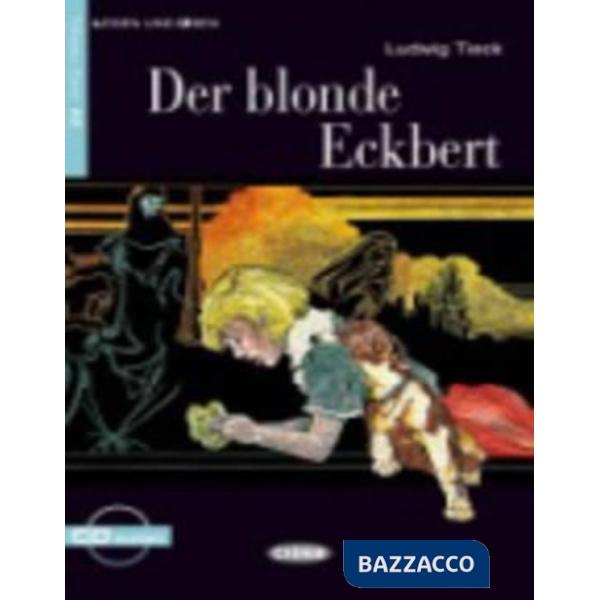 DER BLONDE ECKBERT + CD