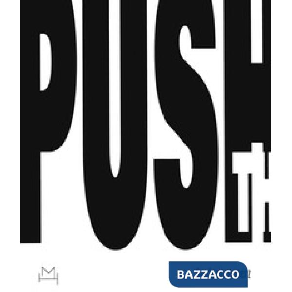 Push the limits. Ediz. italiana e inglese