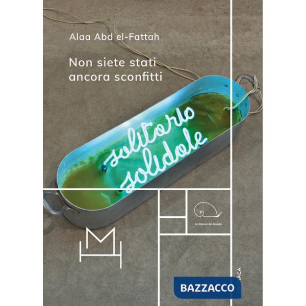 Non siete stati ancora sconfitti