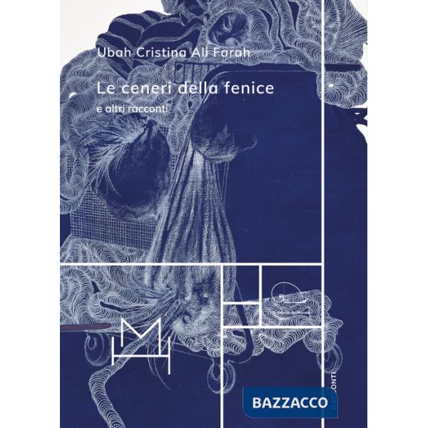 Ceneri della fenice e altri racconti (Le)