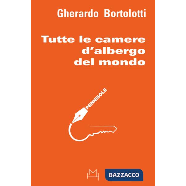 Tutte le camere d'albergo del mondo