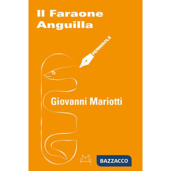 Faraone anguilla (Il)