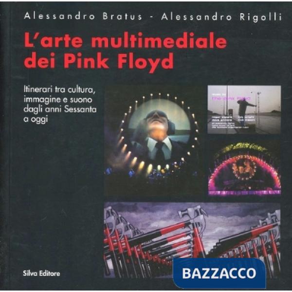 Arte multimediale dei Pink Floid (L')
