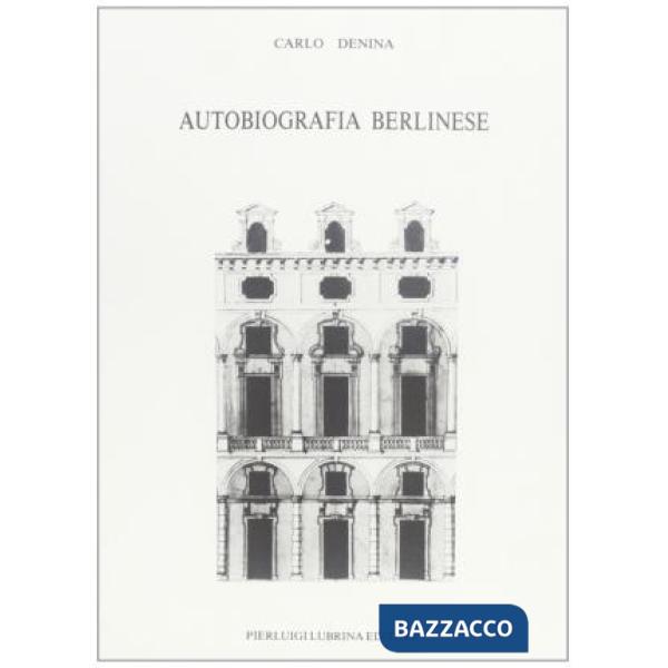 Autobiografia berlinese (1731-1792)