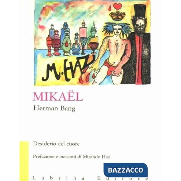 Mikaël. Desiderio del cuore