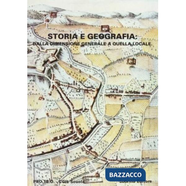 Storia e geografia. Dalla dimensione generale a quella locale