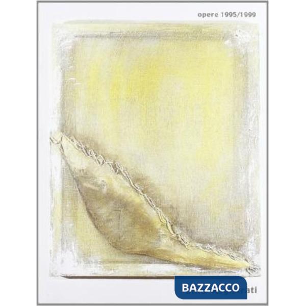 Dino Magistrati. Opere (1995-1999)