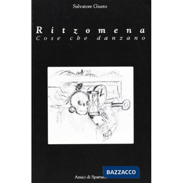 Ritzomena. Cose che danzano