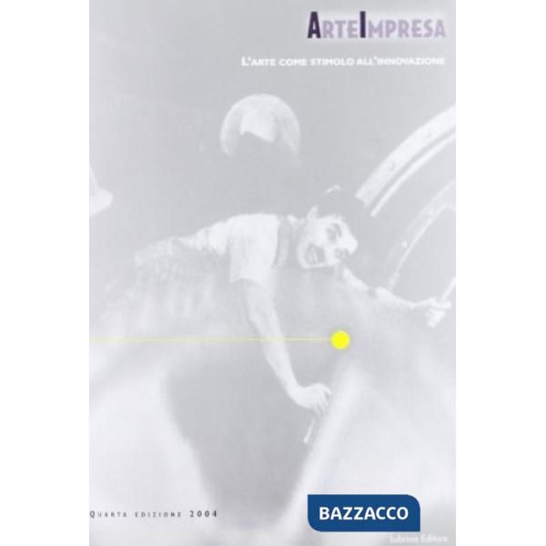 Arteimpresa. L'arte come stimolo all'innovazione