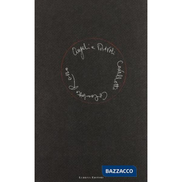 Angeli e diavoli. Vannetta Cavallotti-Enrico Colombotto Rosso