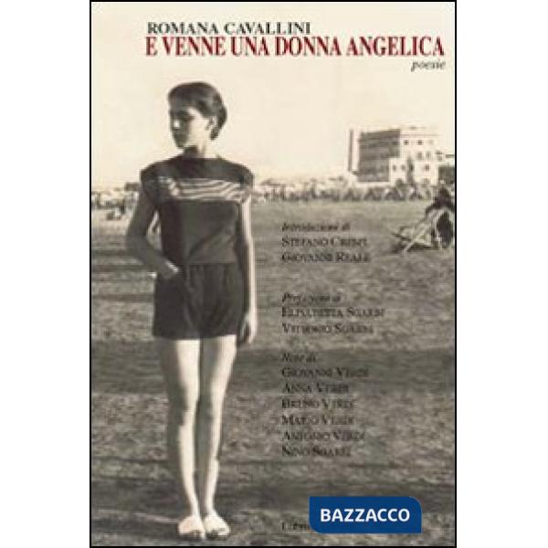 E venne una donna angelica