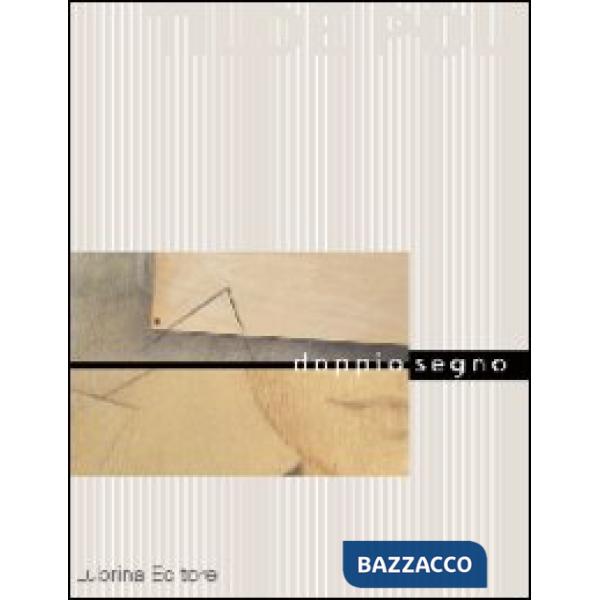 Tilde Poli. Doppio segno. Ediz. illustrata