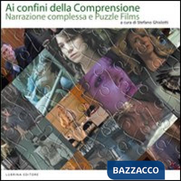 Ai confini della comprensione. Narrazione complessa e puzzle films
