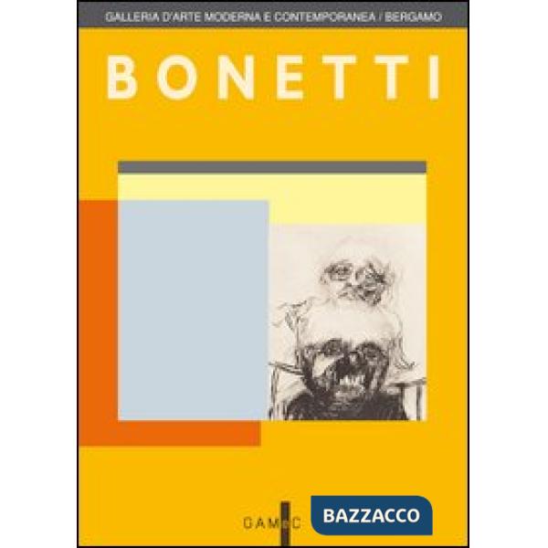 Gianfranco Bonetti. Incisioni. La donazione. Ediz. illustrata