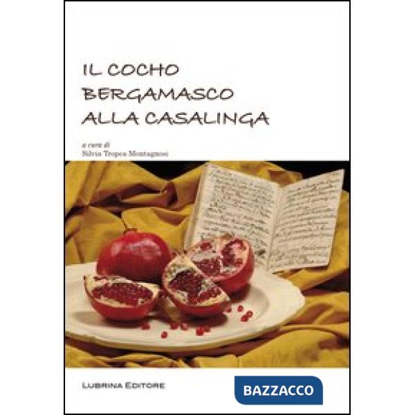 Cocho bergamasco alla casalinga (Il)
