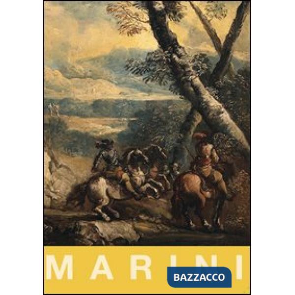Antonio Maria Marini. Pittura di paesaggio tra Lombardia e Veneto nel Settecento