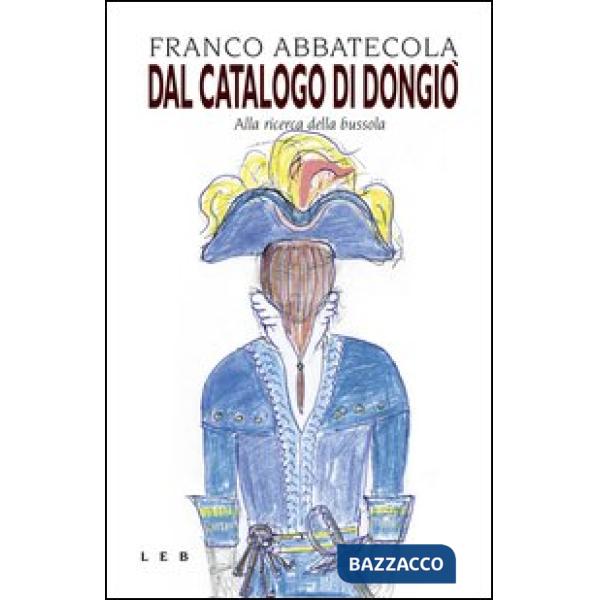 Dal catalogo di DonGiò. Alla ricerca della bussola