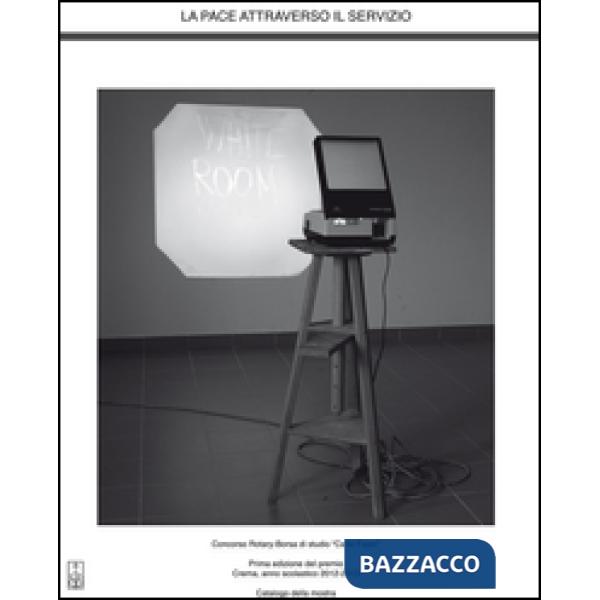 Pace attraverso il servizio (La)