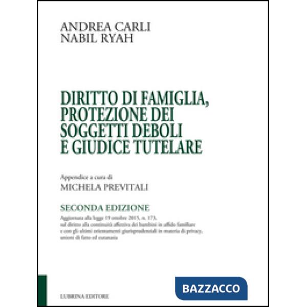Diritto di famiglia, protezione dei soggetti deboli e giudice tutelare