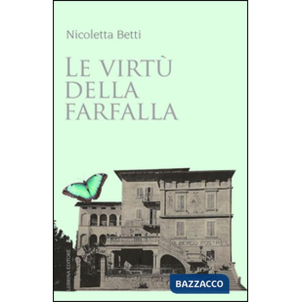 Virtù della farfalla (Le)