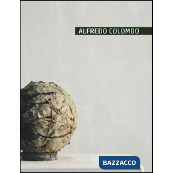 Alfredo Colombo. Ediz. illustrata