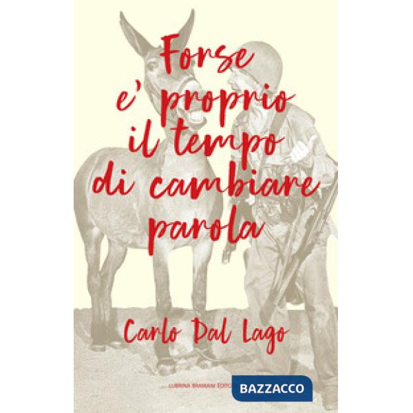 Forse è proprio il tempo di cambiare parola