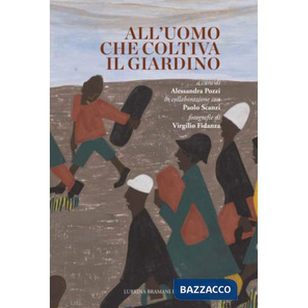 All'uomo che coltiva il giardino