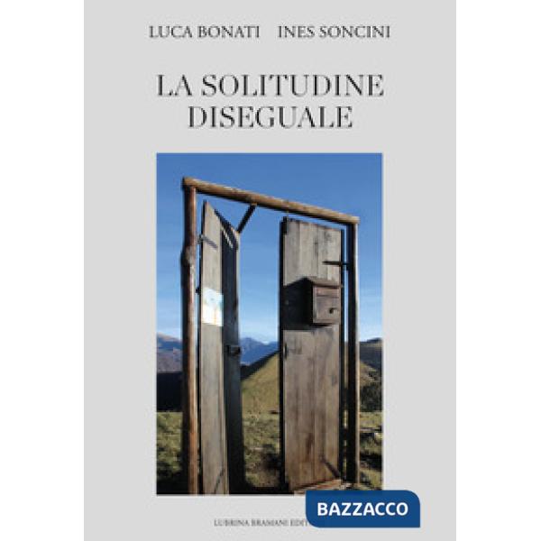 Solitudine diseguale (La)