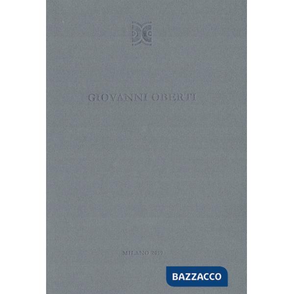 Giovanni Oberti. La pelle degli oggetti. Catalogo della mostra (Milano, 28 ottobre-10 dicembre 2019). Ediz. italiana e inglese