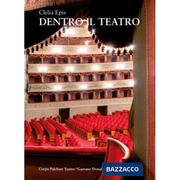 Dentro il teatro. I palchisti tra teatro Riccardi e teatro Donizetti