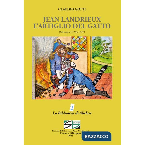 Jean Landrieux. L'artiglio del gatto (Memorie 1796 -1797)