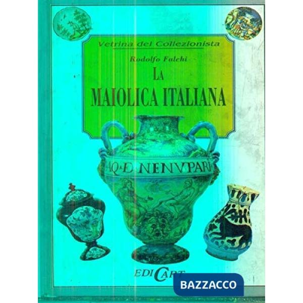 Maiolica italiana (La)