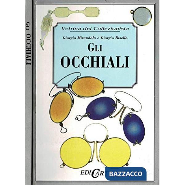 Occhiali (Gli)