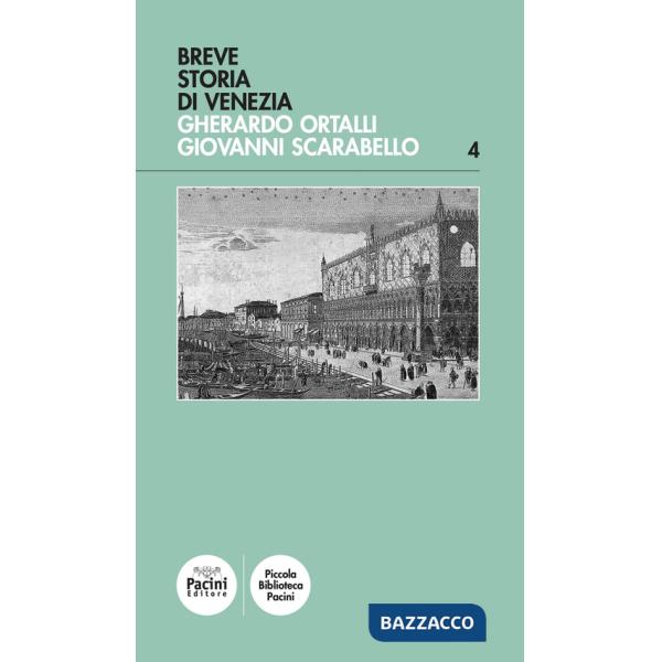 Breve storia di Venezia