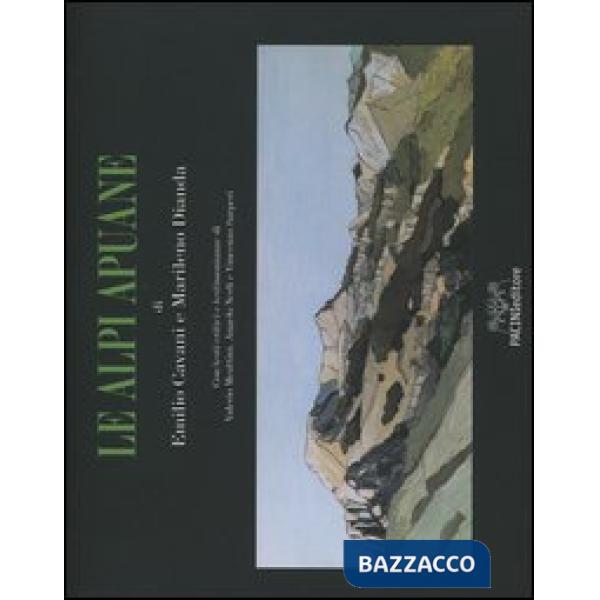 Alpi Apuane. Ediz. italiana e inglese (Le)