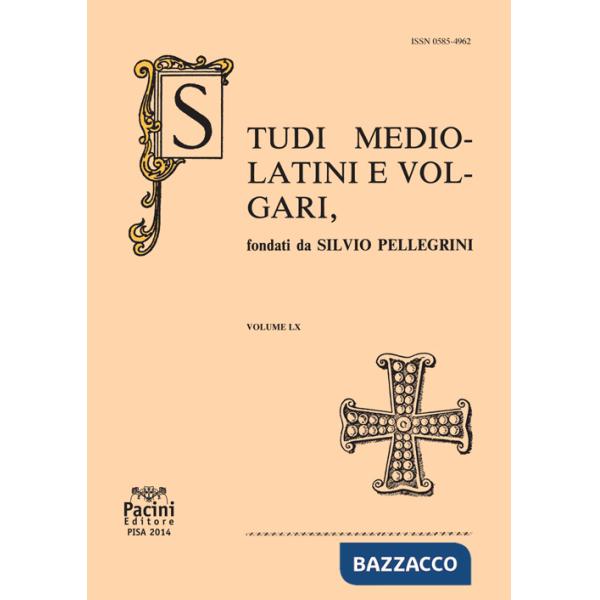 Studi mediolatini e volgari (2014). Vol. 60