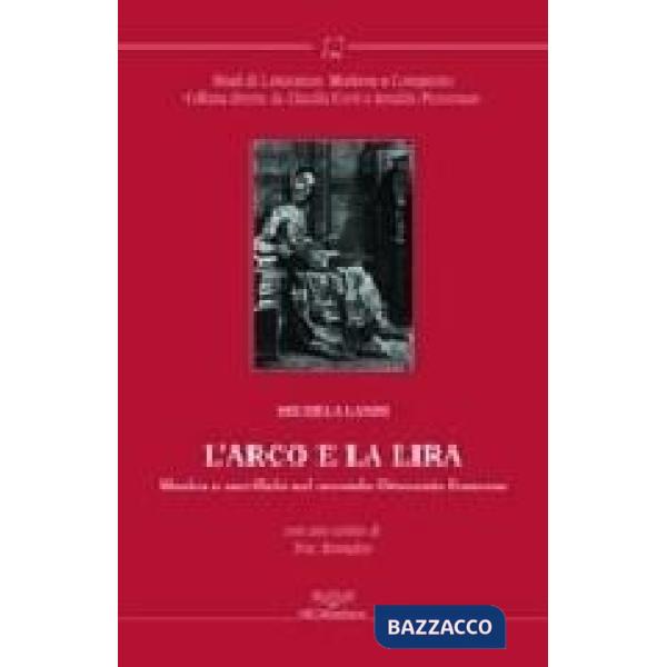 Arco e la lira. Musica e sacrificio nel secondo Ottocento francese (L')