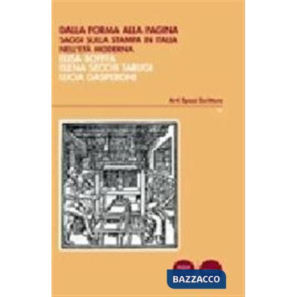 Dalla forma alla pagina. Saggi sulla stampa in Italia nell'età moderna